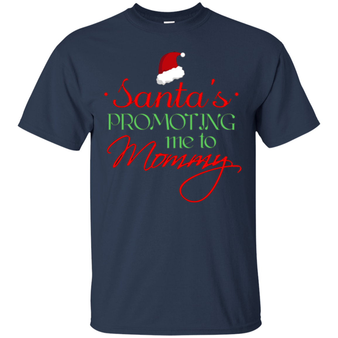 Santas Promoting Me To Mommy Mom Christmas Maternity T-Shirt