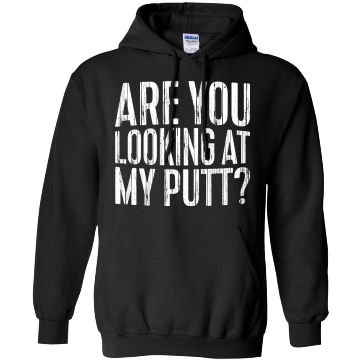 Are You Looking At My Putt T-Shirt Funny Golf Lover Gift