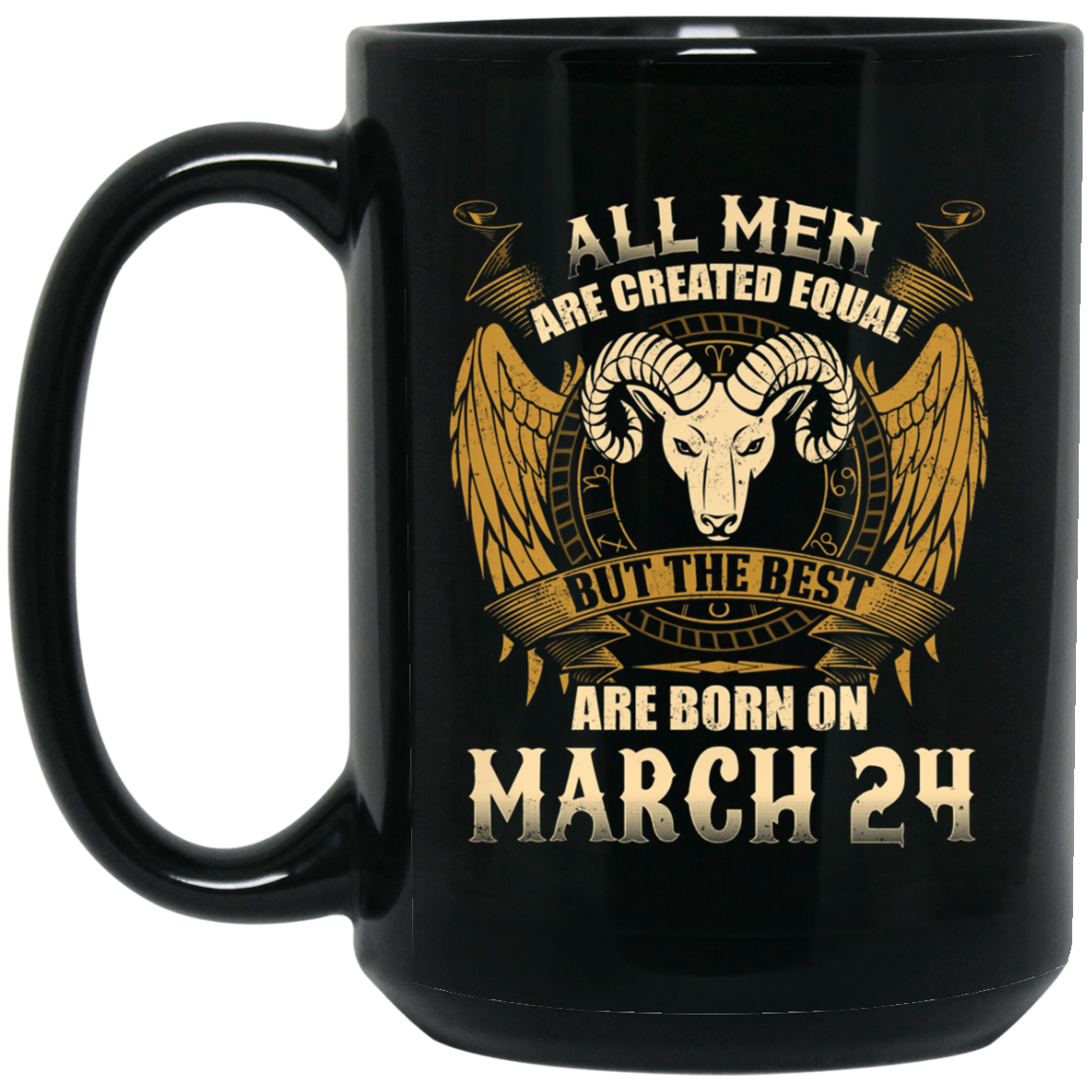 All Men Are Created Equal The Best Are Born March 24th Tee