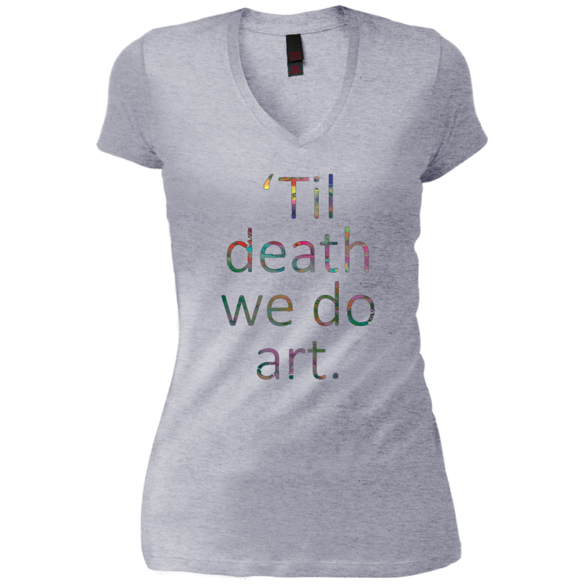'Til death we do art. tshirt