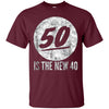 Image of 50 Is The New 40 T-Shirt | Vintage 50th Birthday Tee Shirt