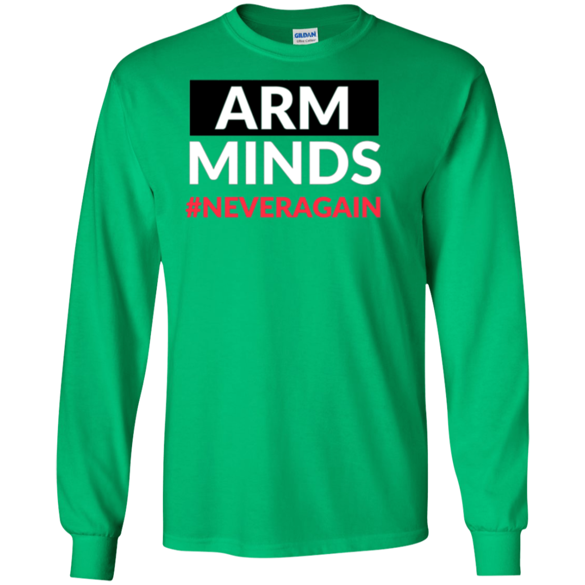Arm Minds Never Again Gun Control T-Shirt