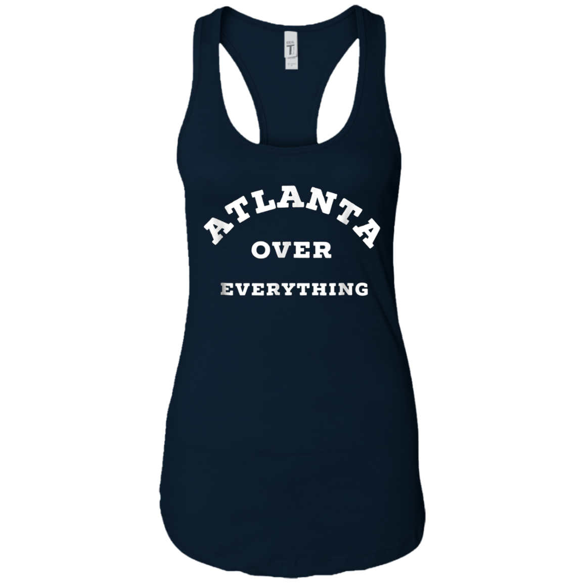 Atlanta Over Everything Atlanta Lover Gift T-shirt