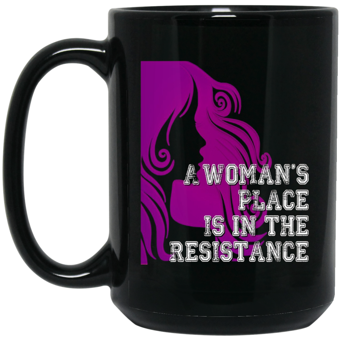 A Woman's Place Is In The Resistance Shirt Varsity Protest