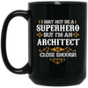Image of Architect Shirts Not Superhero Funny Architect Gift T-Shirt