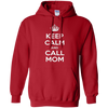Image of "Keep Calm & Call Mom" T-Shirt