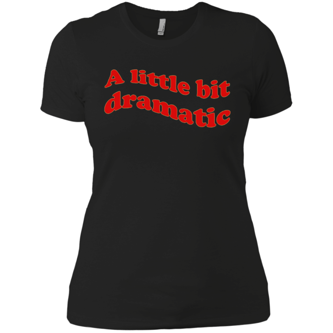 A Little Bit Dramatic / Wavy Aesthetic T-Shirt