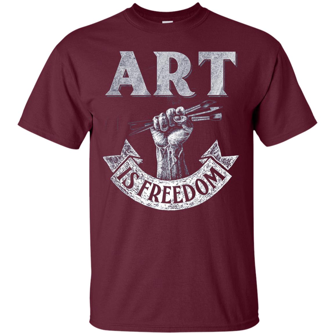 Art is Freedom great t shirt for artists who love to draw