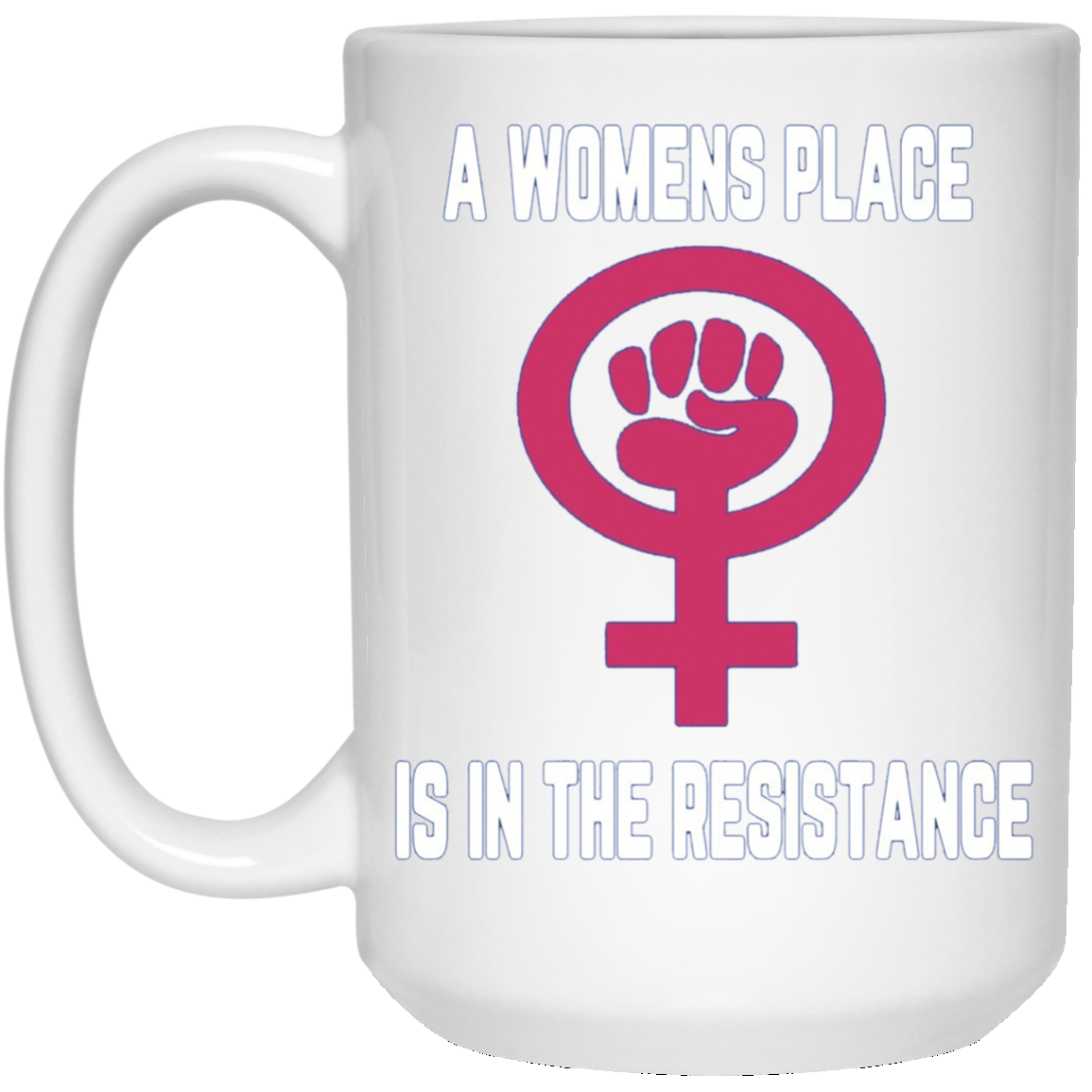 A womens place is in the resistance long sleeve shirt