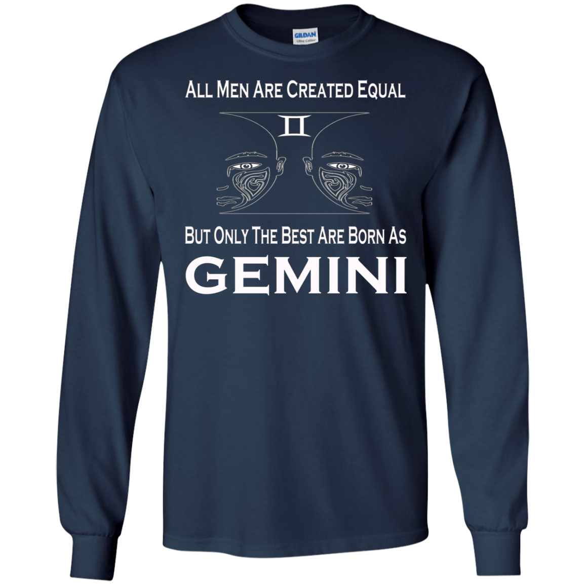All Men Created Equal But Only The Best Are Born As Gemini