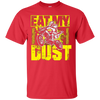 Image of "Eat my dust" Motocross and Dirtbike Shirt