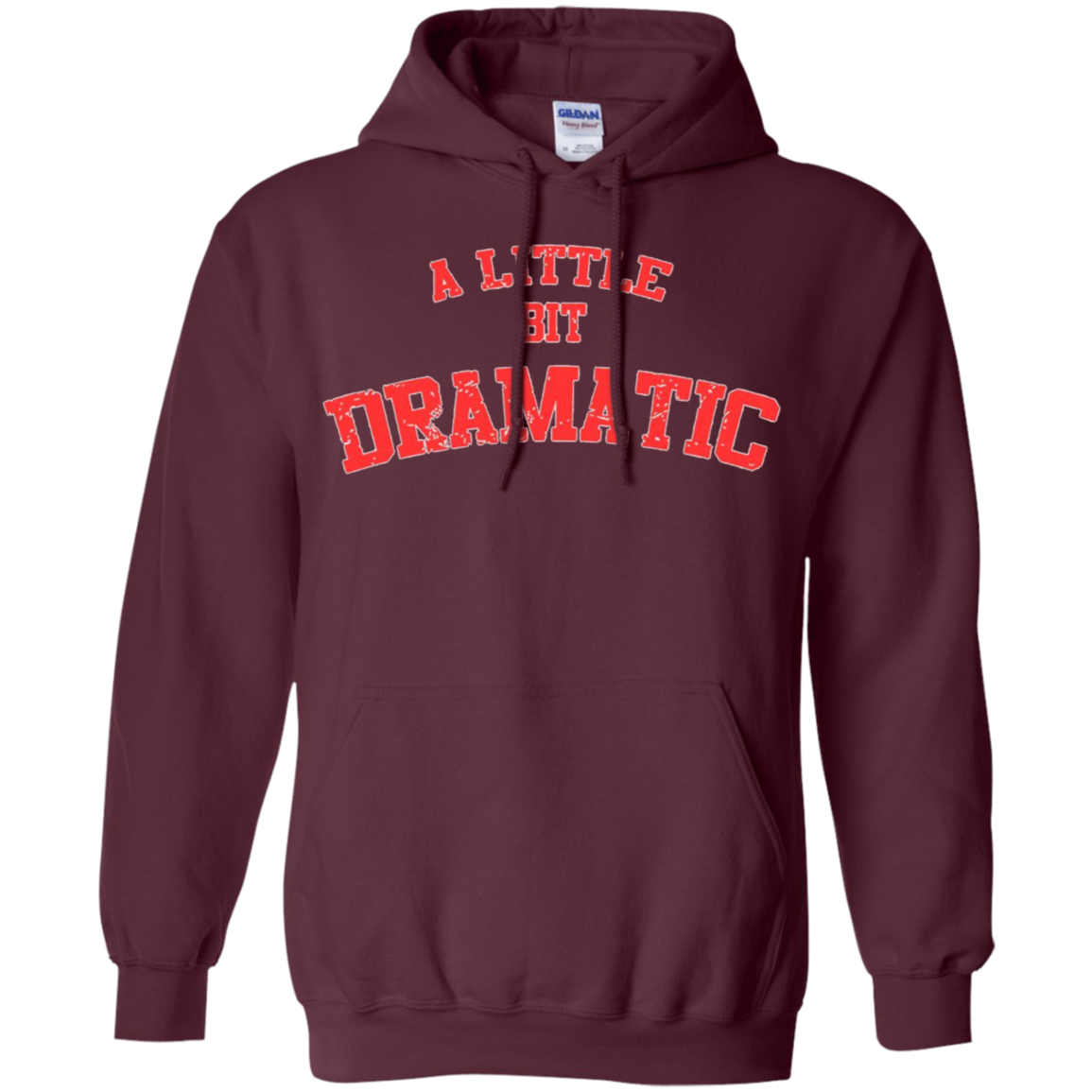 A Little Bit Dramatic T-Shirt