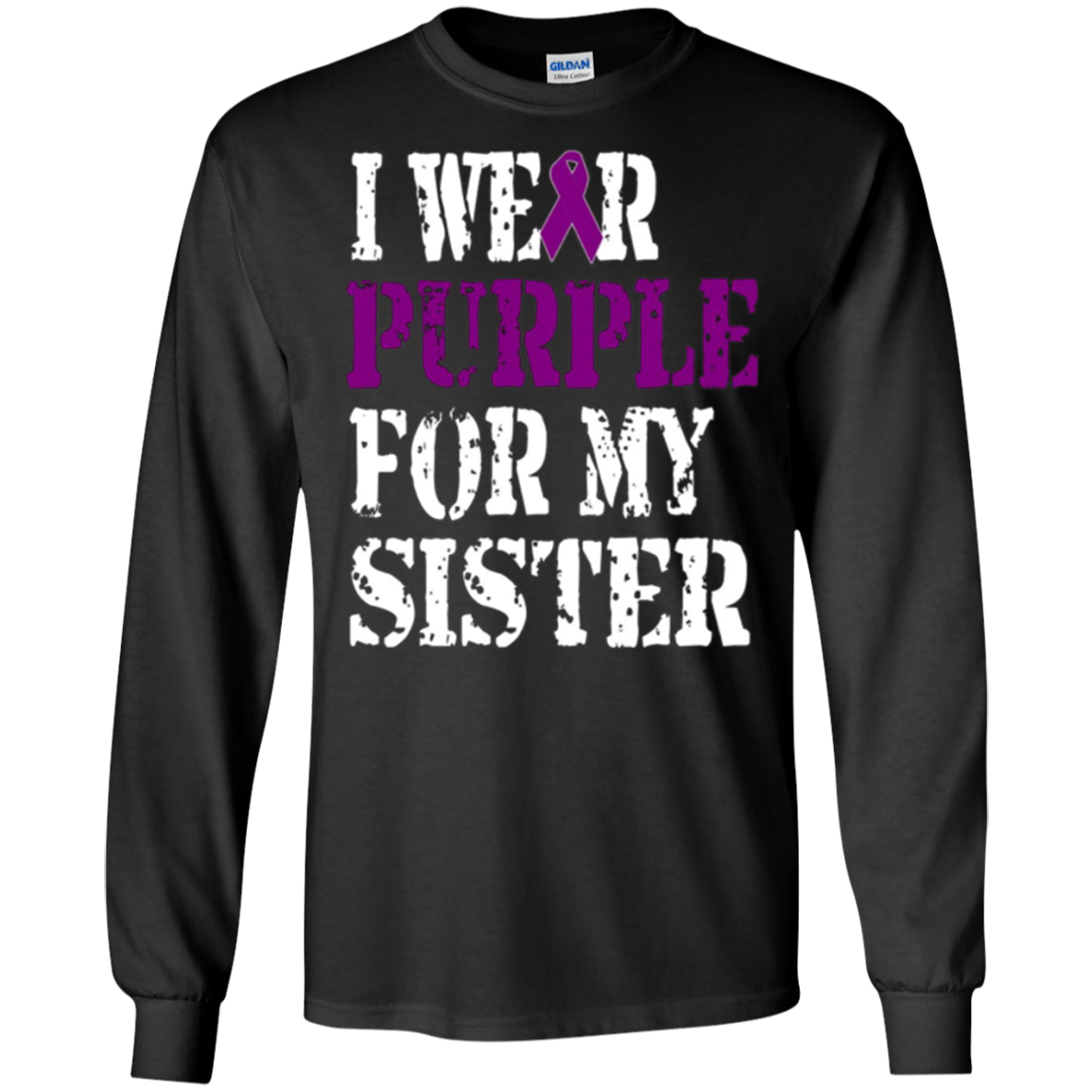 Alzheimer's Awareness T-shirt I Wear Purple For My Sister