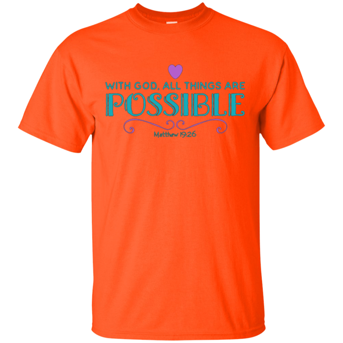 With God All Things Are Possible Bible Verse T-shirt