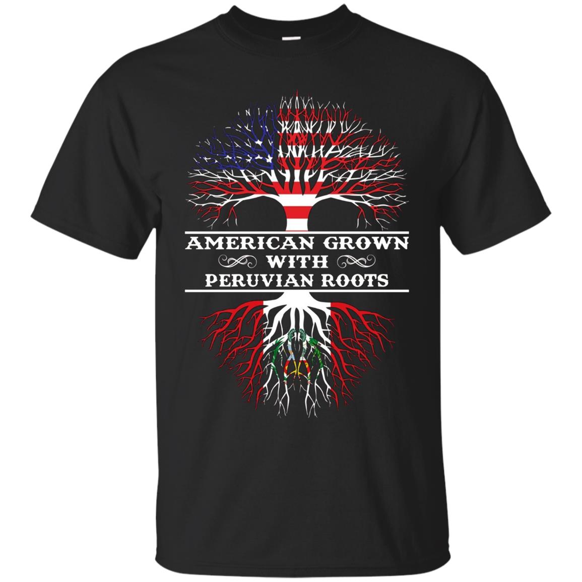 American Grown With PERUVIAN Roots Tee Shirt
