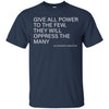 Image of Alexander Hamilton Quote T-Shirt - The few oppress the many