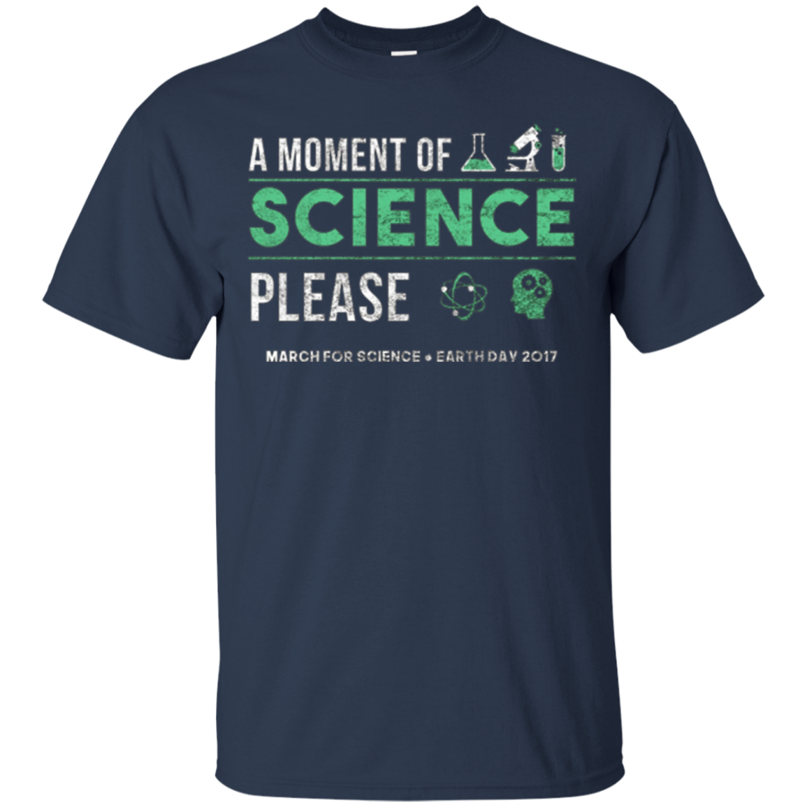 A Moment of Science March For Science Earth Day 2017 Shirt