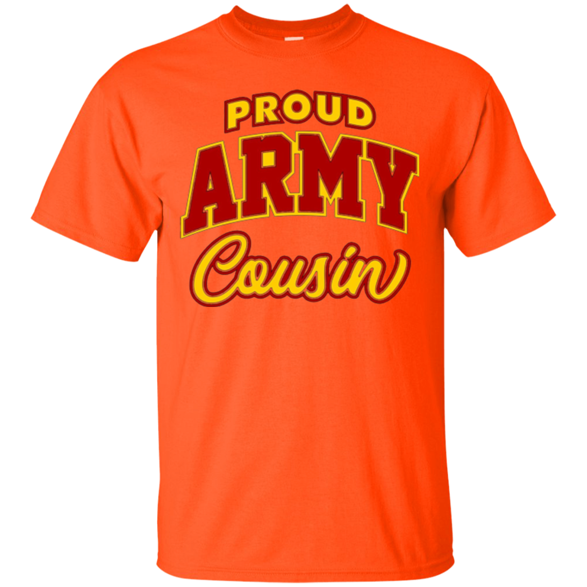 Army Cousin Shirt for Women, Men and Kids
