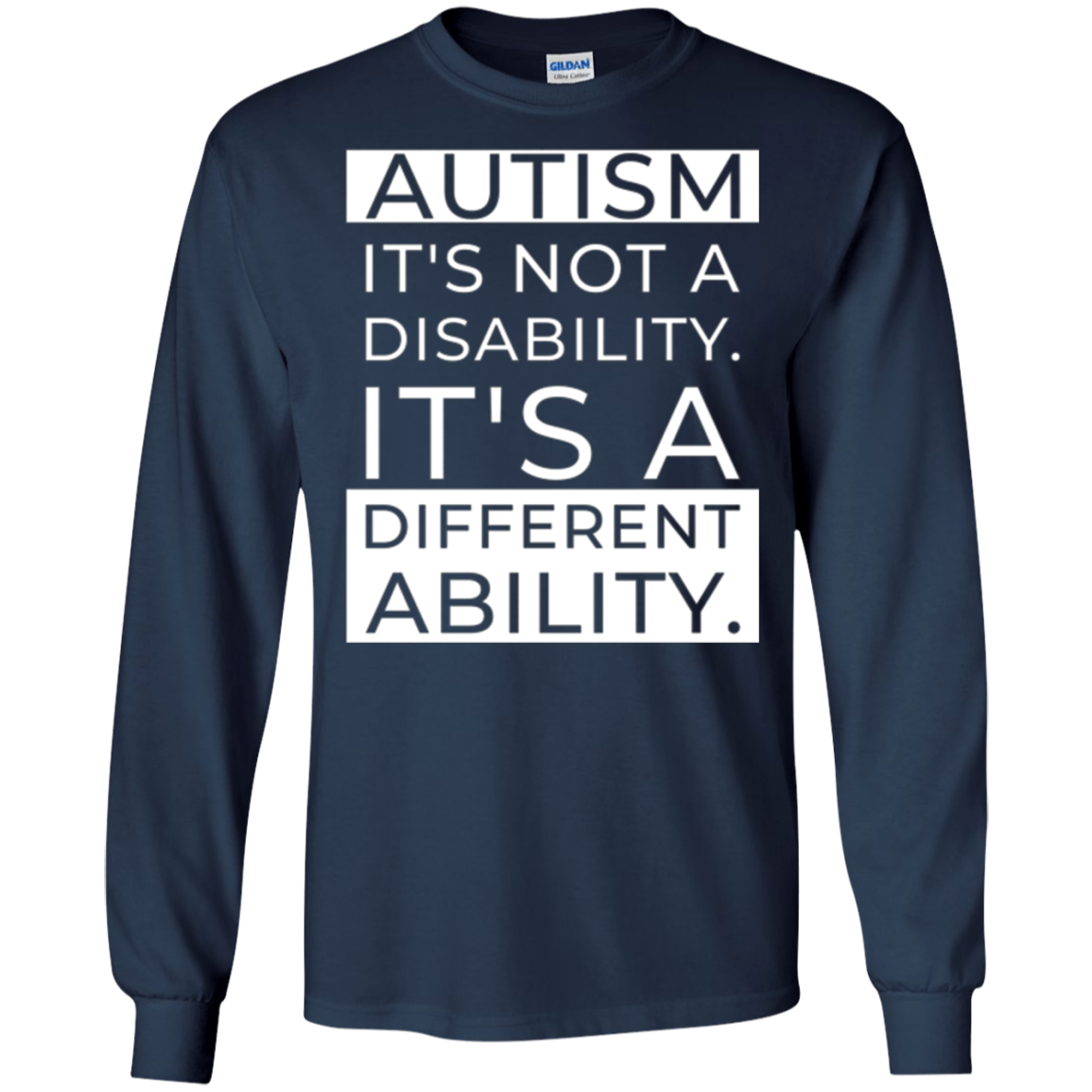 Autism Awareness: It's Not A Disability T-Shirt