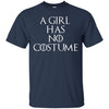 Image of A Girl Has No Costume Halloween Shirt