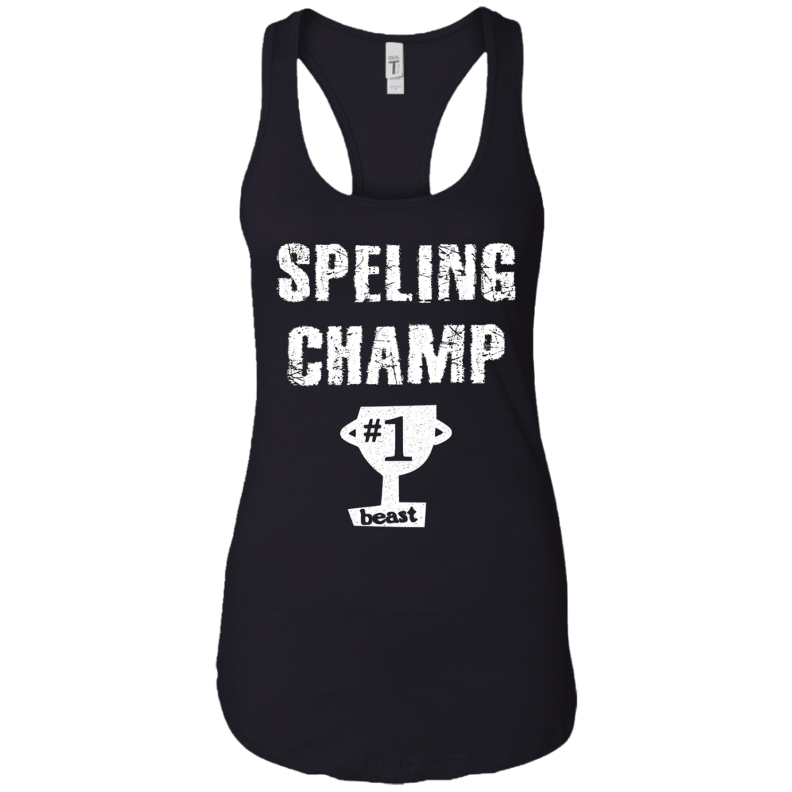 Sarcastic Beast Spelling Champ T-shirt