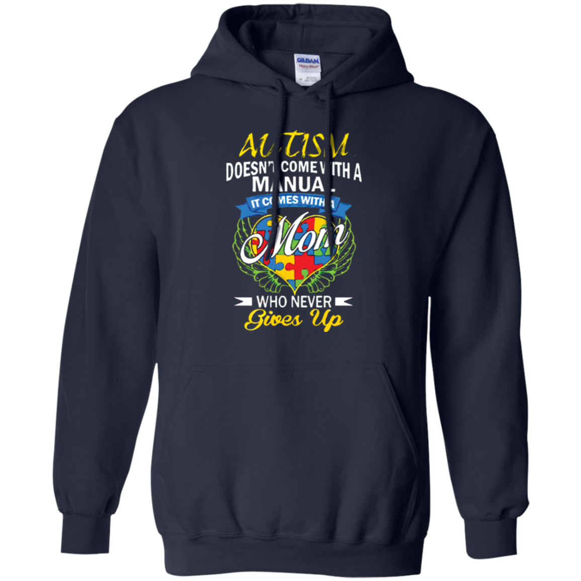 Autism Doesn't Come With A Manual It Come With A Mom T-Shirt