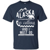 Image of Alaska is Calling and I Must Go Shirt Funny Alaskan Gift