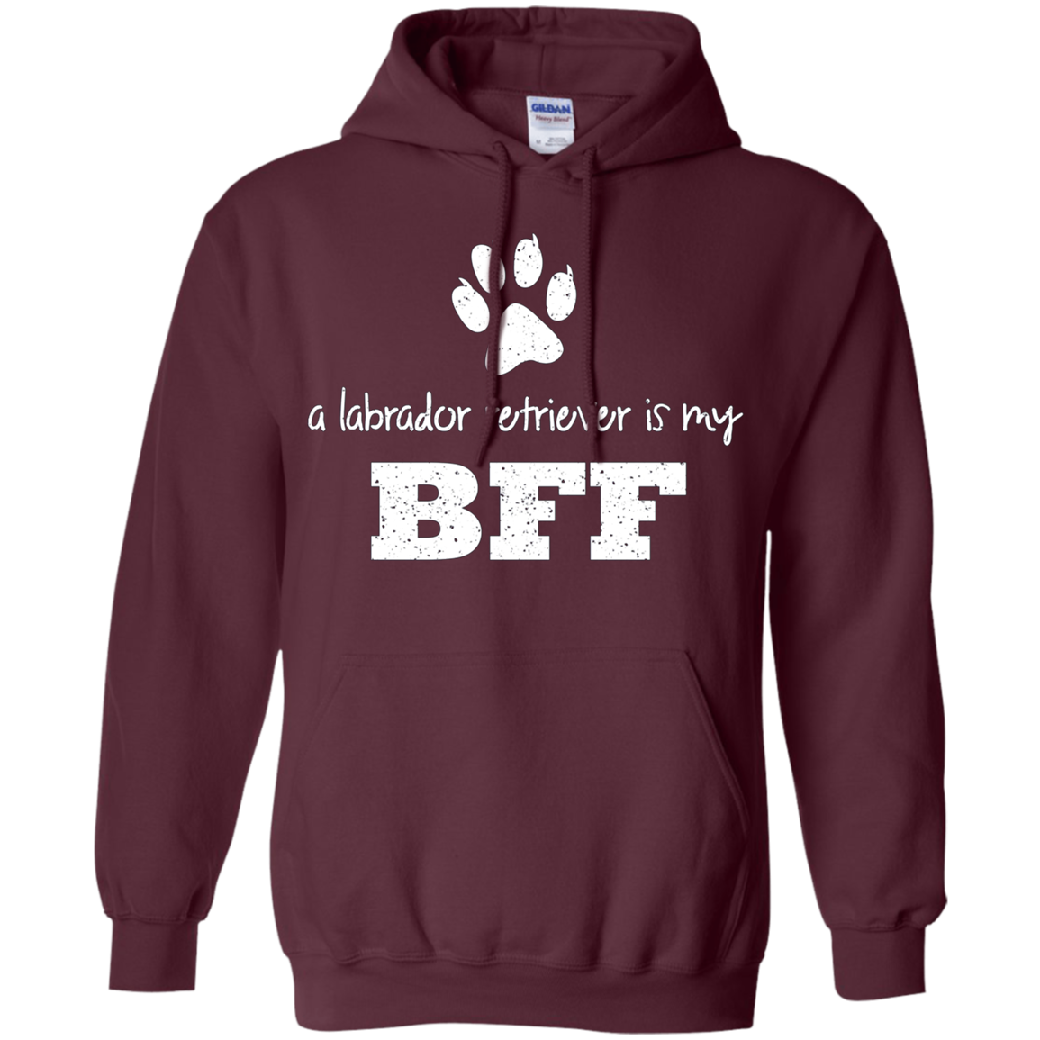 A Labrador Retriever Is My BFF, Best Friend Forever T-Shirt