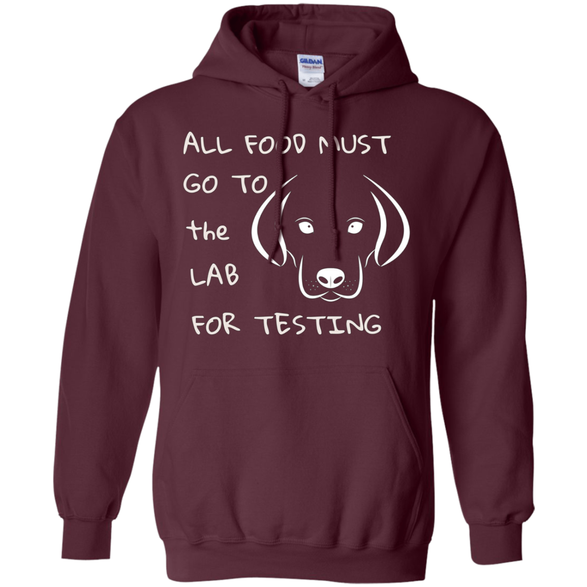 All Food Must Go to the Lab for Testing Labrador Dog T-shirt