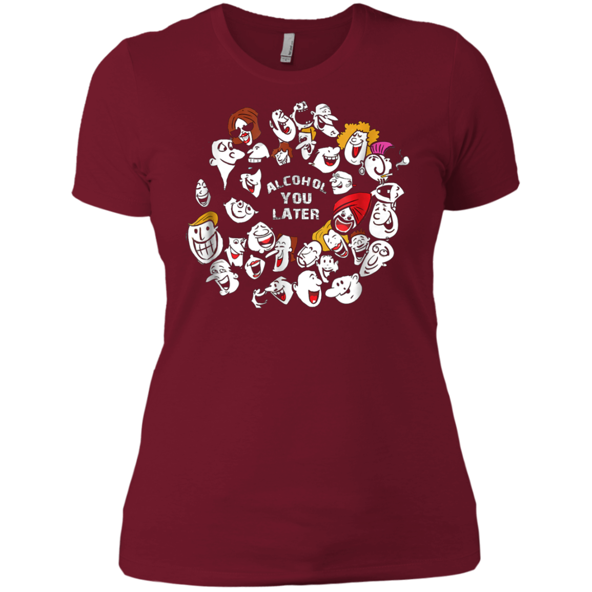 Alcohol You Later Drinking T-Shirt for Men / Women