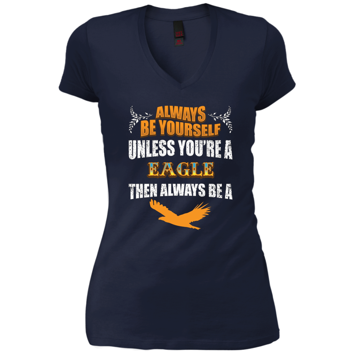 Always Be An American Eagle Novelty Chill Shirt