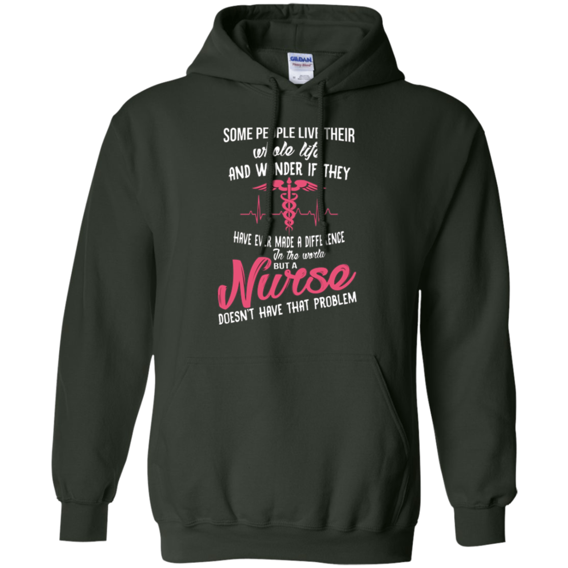 A nurse does not have that problem T-shirt