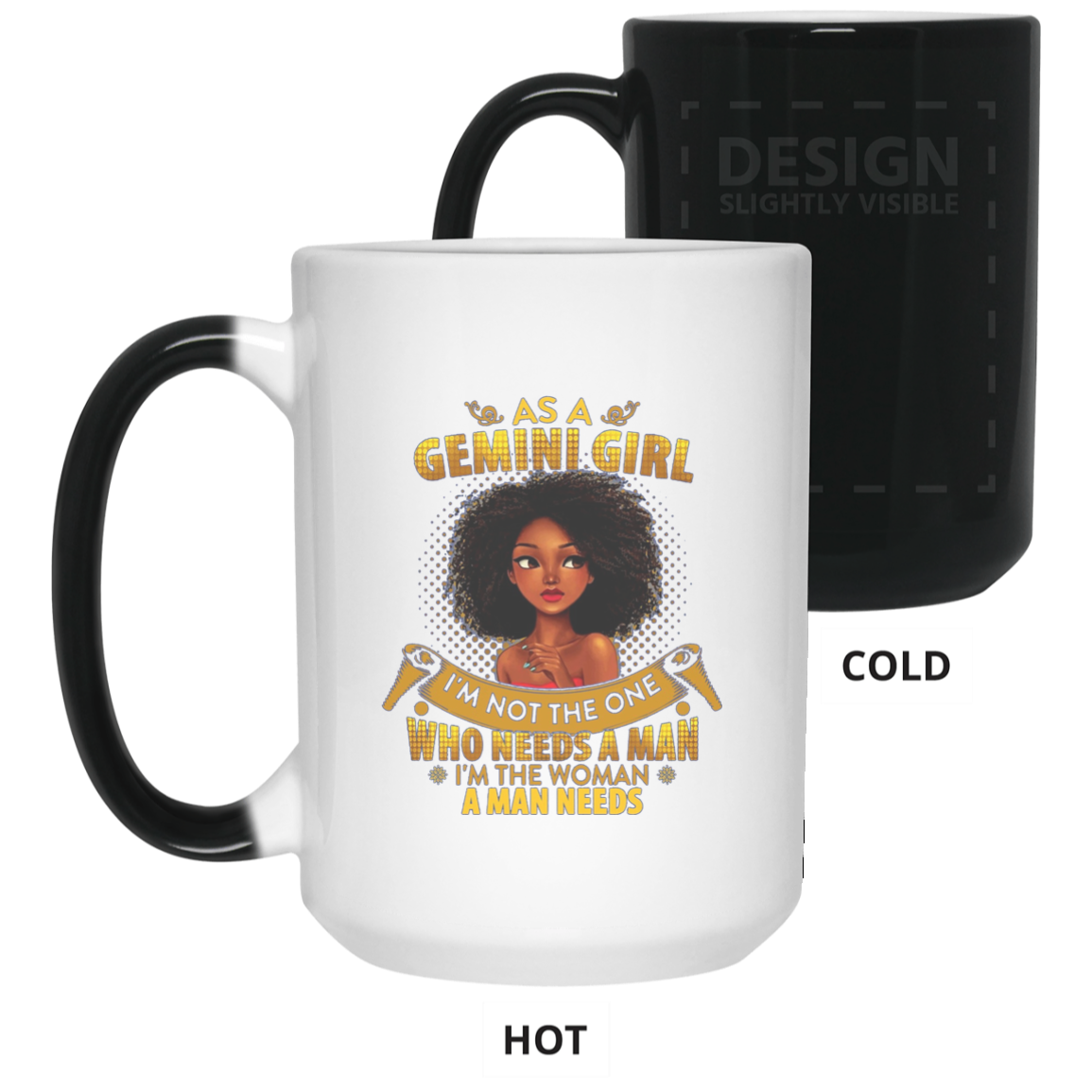 As A Gemini Girl I'm The Woman A Man Needs Long Sleeve