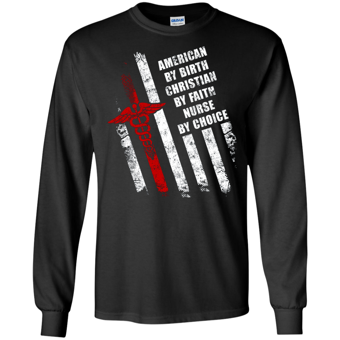 American By Birth Christian By Faith Nurse T-shirt