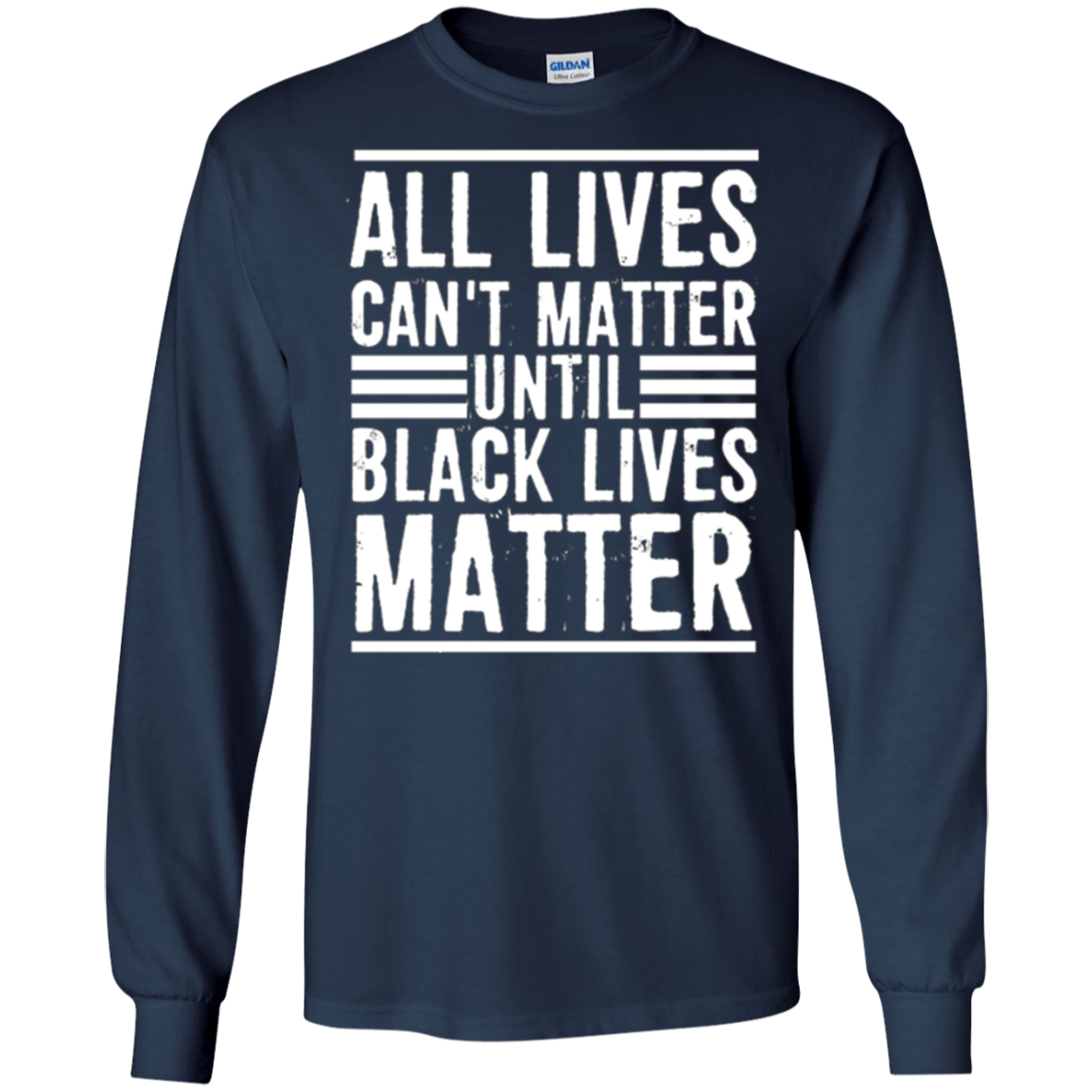 All Lives Can't Matter Until Black Lives Matter T-Shirt