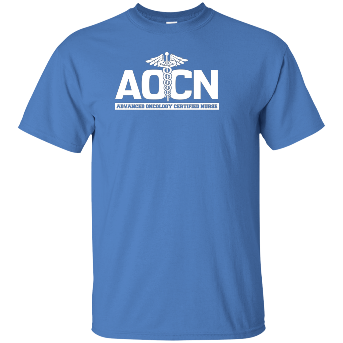 Advanced Oncology Registered Nurse AOCN Hospital Shirt