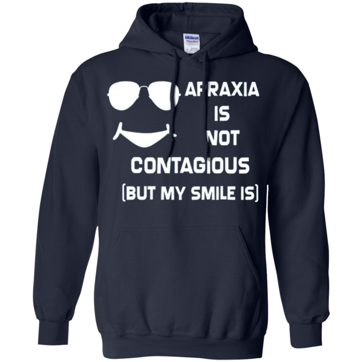 Apraxia Is Not Contagious (But My Smile Is) T-shirt