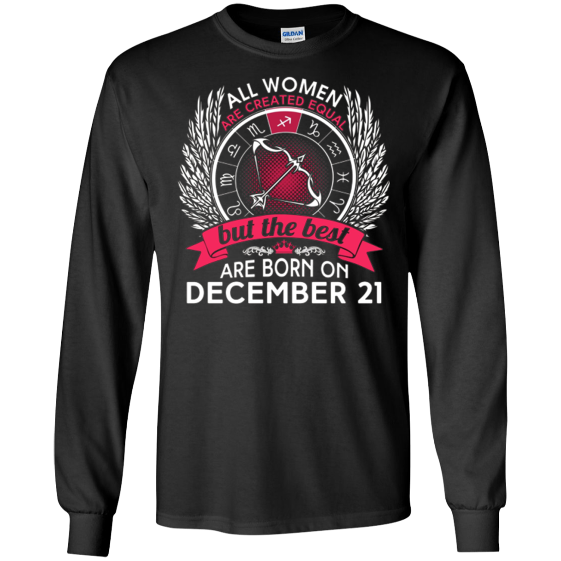 All Women Are Created Equal Born On December 21 T-shirt
