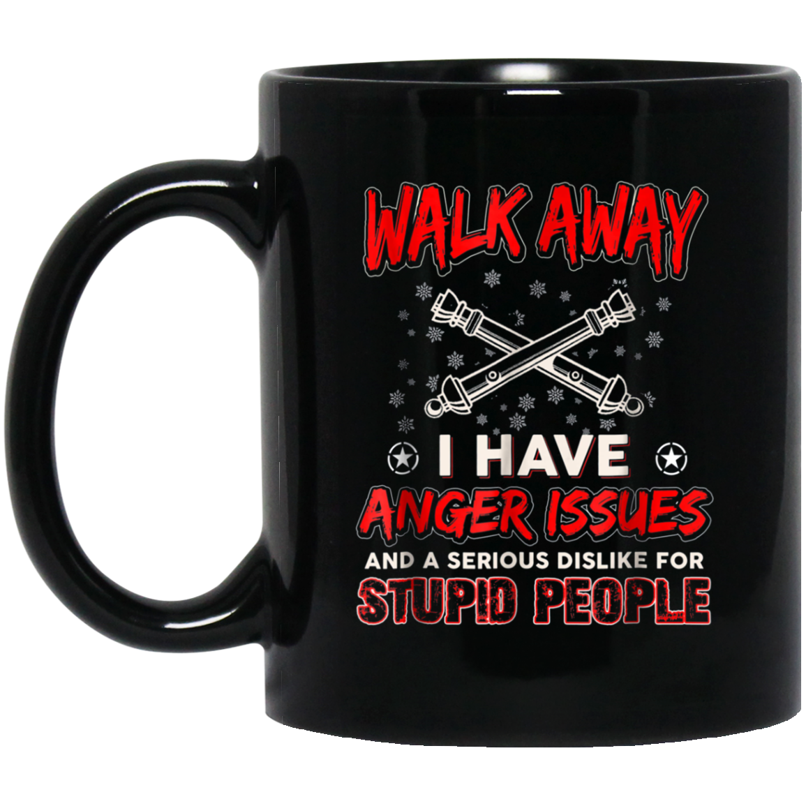 Artilleryman T-shirt , Walk Away I Have Anger Issues Aand A