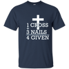Image of 1 croix + 3 ongles = 4 donnés - chemise de cadeau chrétienne pardonnée
