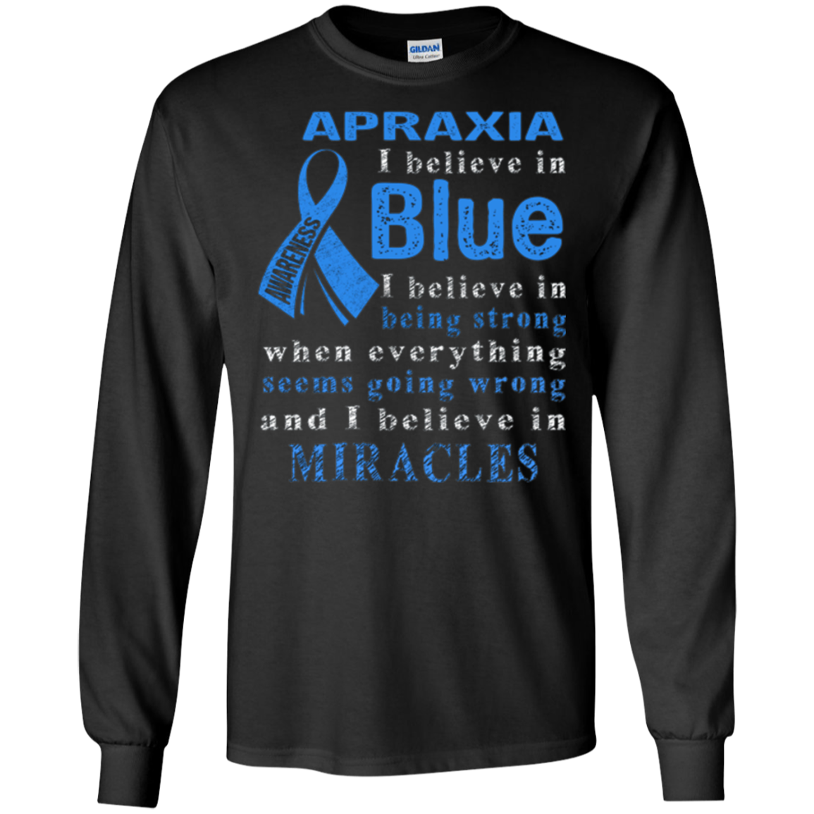Apraxia Awareness I believe in Blue t-shirt