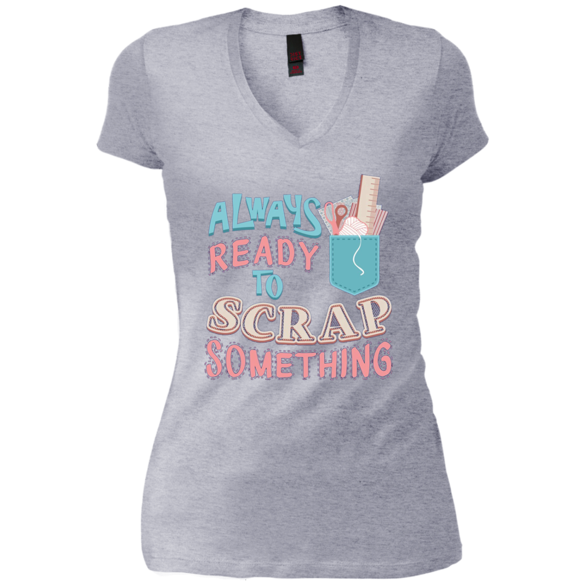 Always Ready To Scrap Something Scrapbooking Shirt