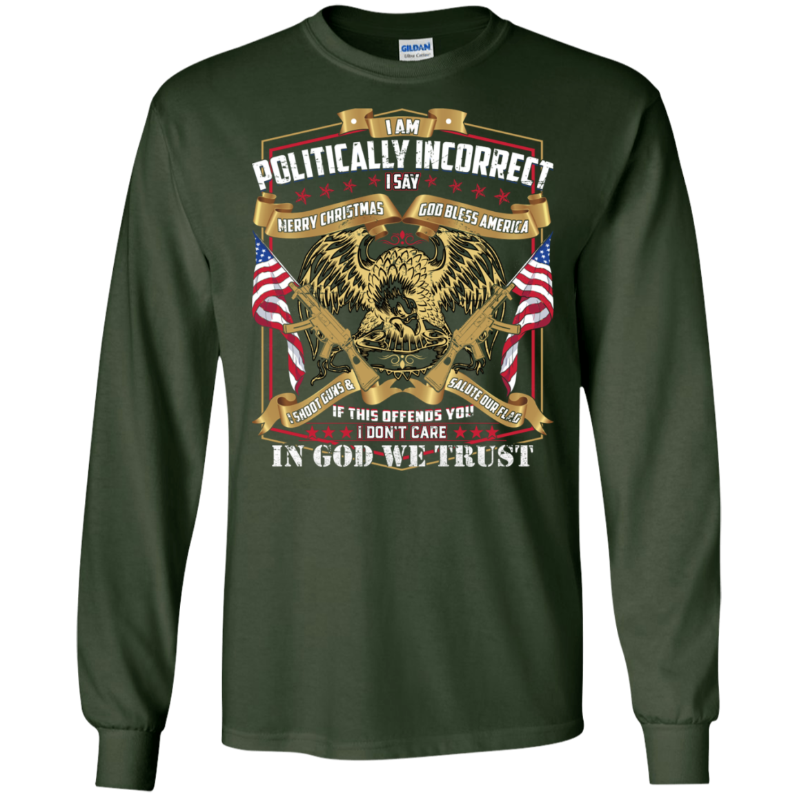 (Print On Back) Politically Incorrect Conservative Tee shirt
