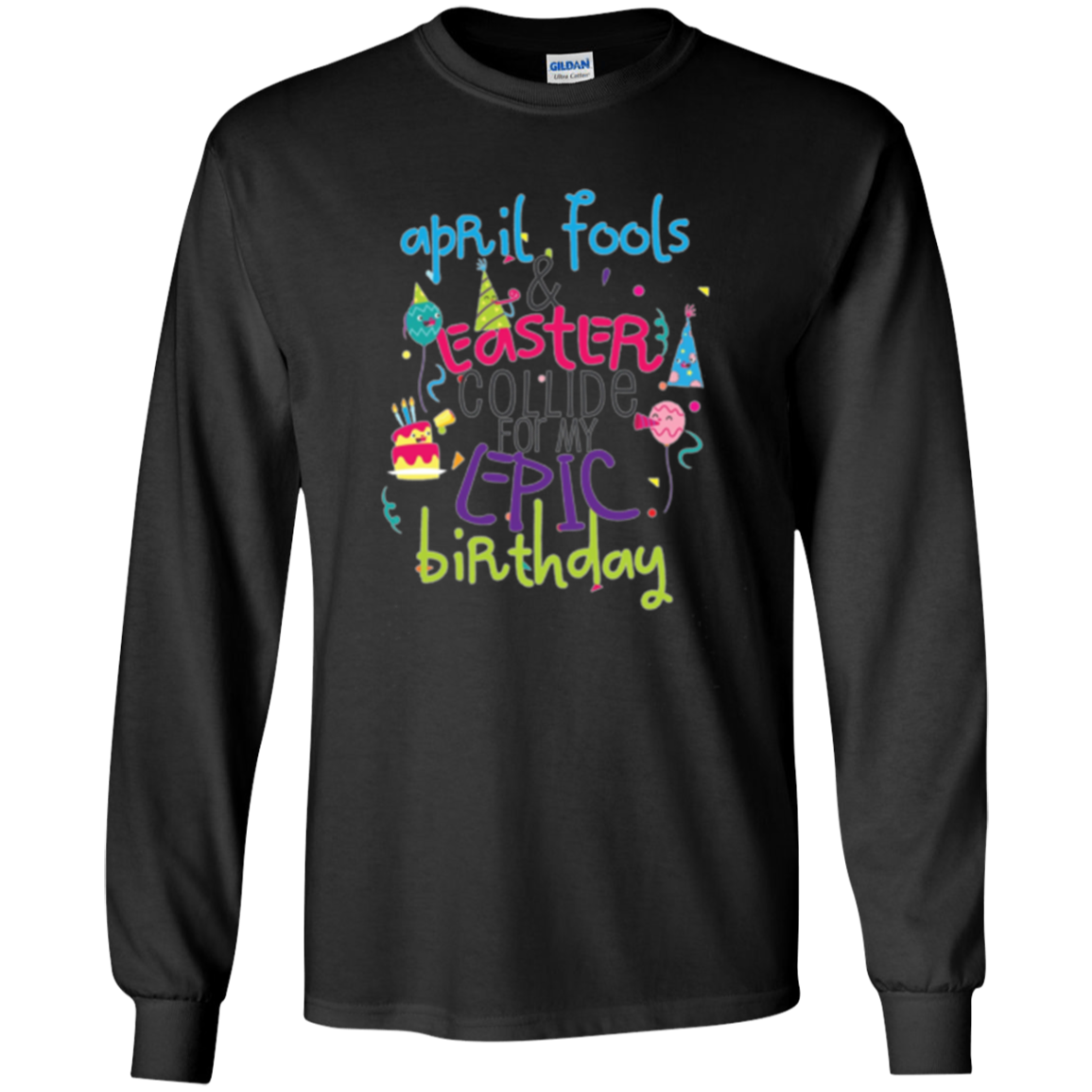 April Fools Cute Easter Birthday Gift T-Shirt Girls Boys