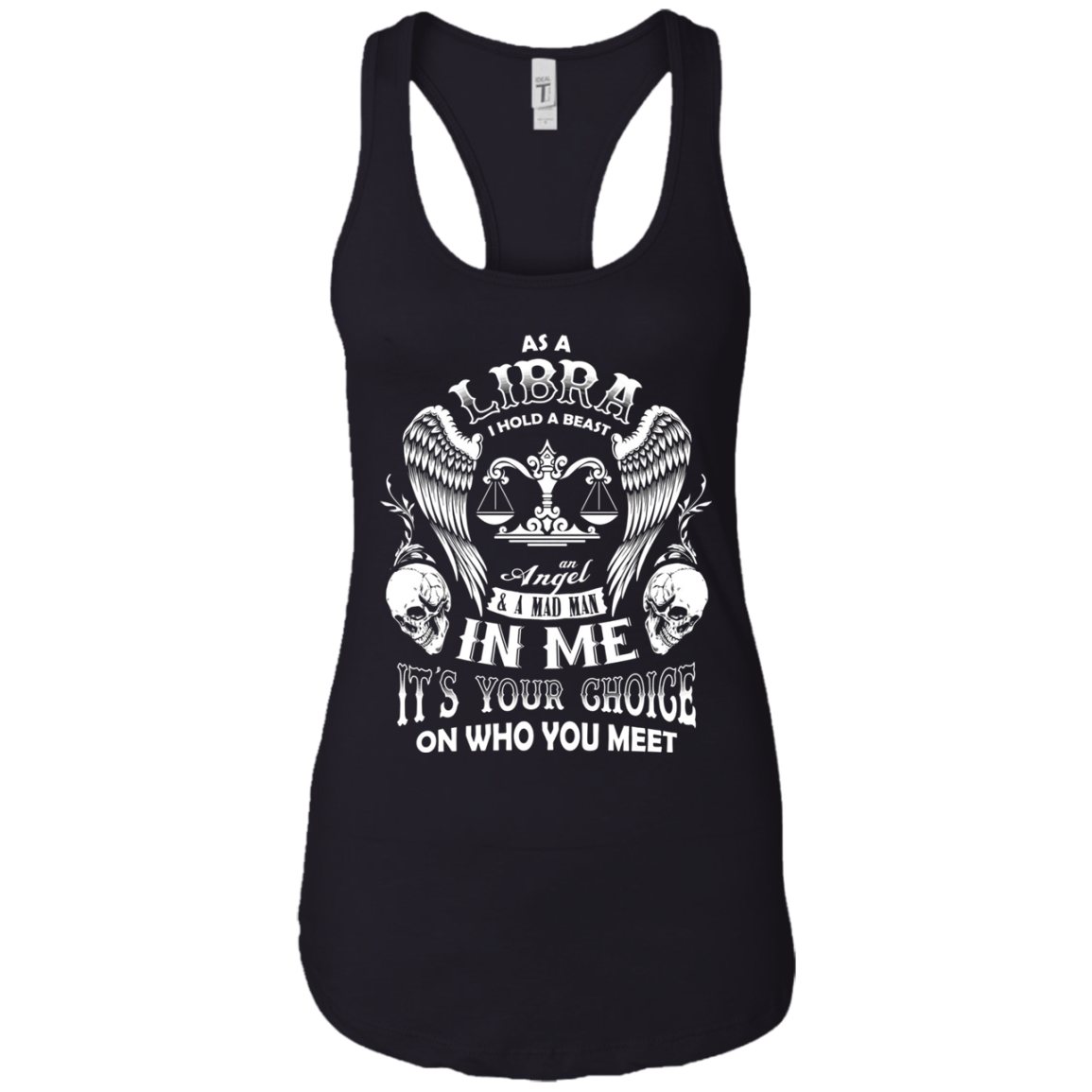 As A Libra I Hold A Beast And An Angel In Me Shirt