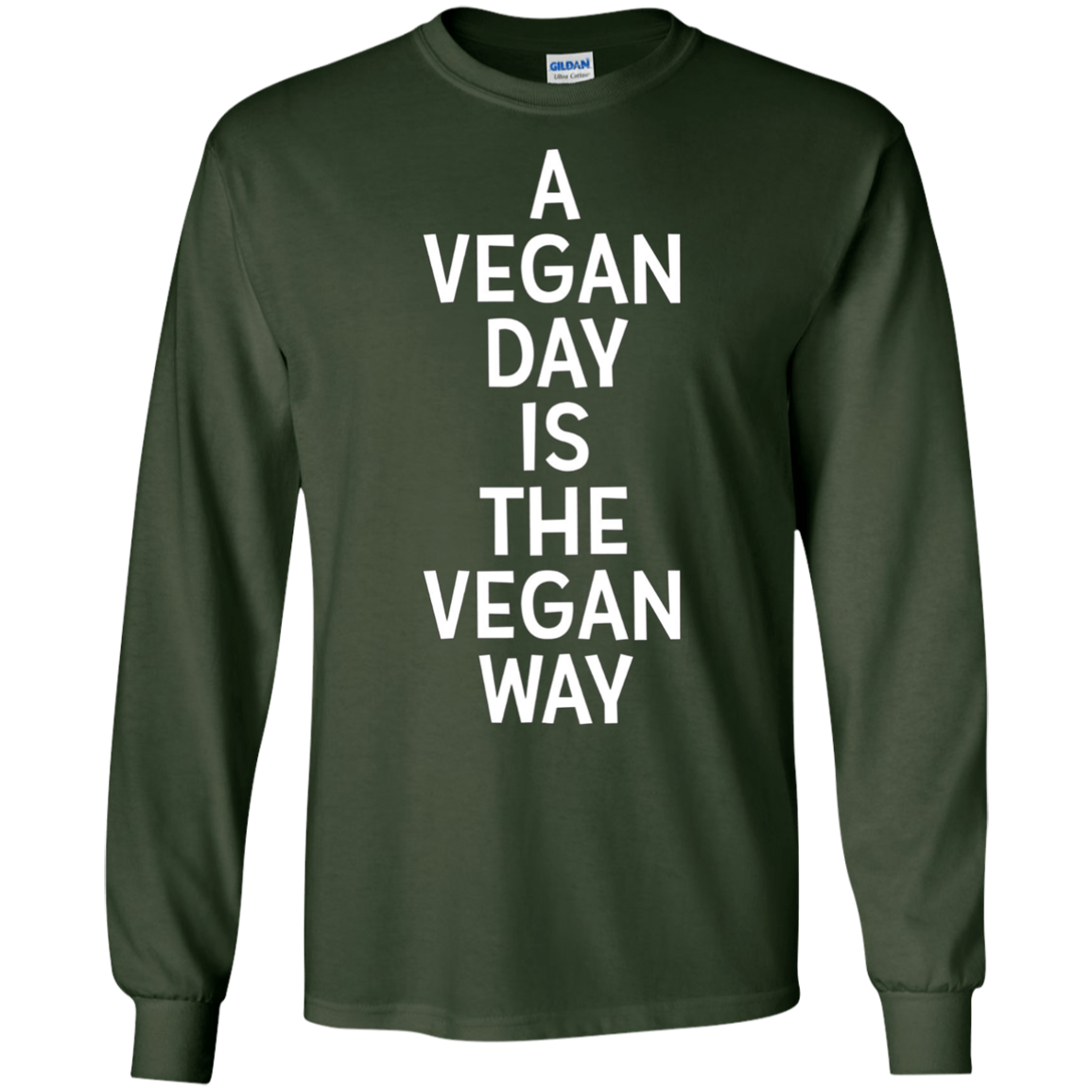 A Vegan Day Is The Vegan Way T-Shirt Veganism Joke Gift