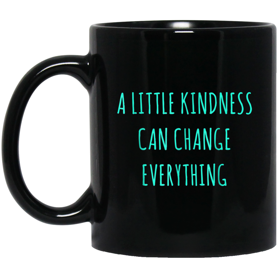 A Little Kindness Can Change Everything t-Shirt