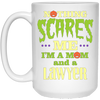 Image of Funny Halloween T-shirt For Lawyer Mom - Nothing Scares Me