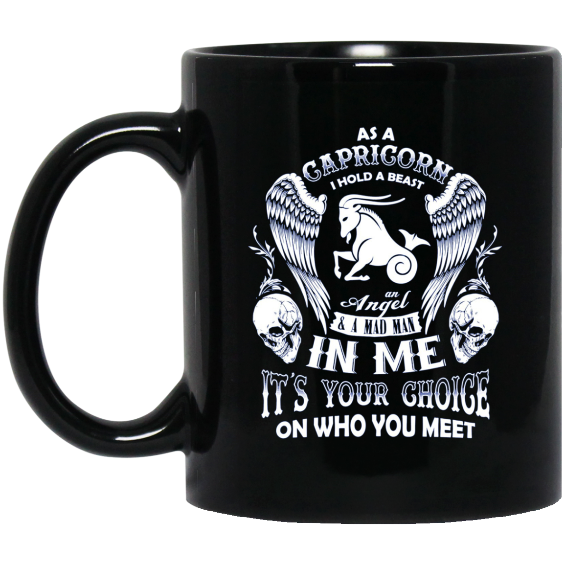 As A Capricorn I Hold A Beast And An Angel In Me Shirt