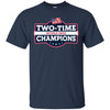 Image of 4th Of July Two-Time World War Champs T-Shirt